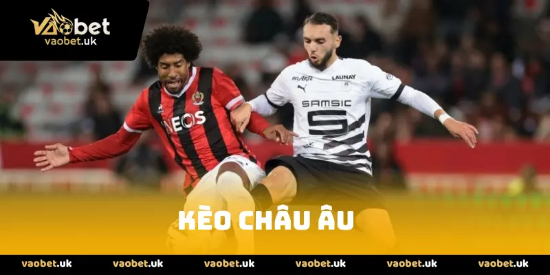 Kèo châu âu dễ chơi dễ thắng